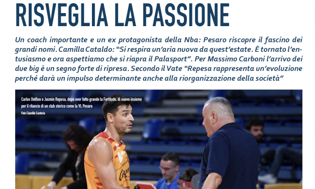 Delfino e Repesa risvegliano la passione pesarese