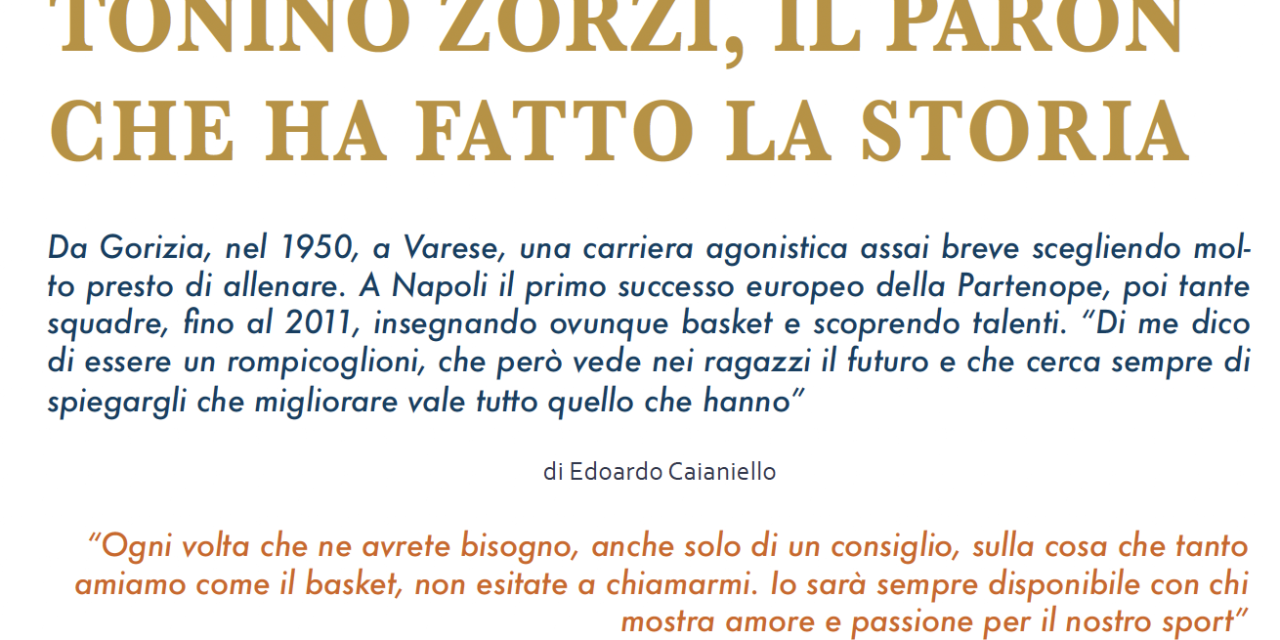 Tonino Zorzi, il paròn che ha fatto la storia