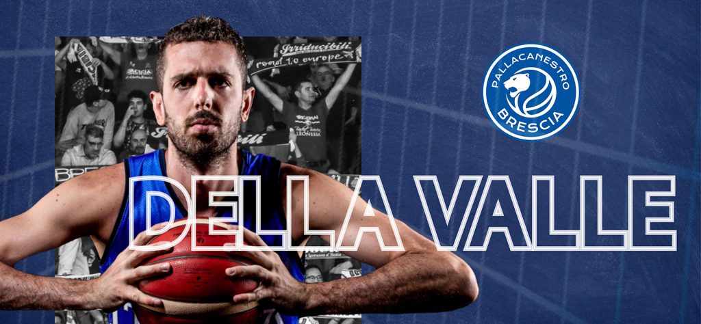 Amedeo della Valle è ufficialmente un nuovo giocatore della Leonessa Brescia
