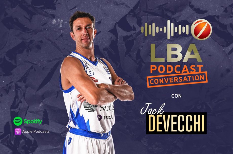 LBA Conversation, Devecchi: “Coldebella, Sconocchini e zio Vittorio Gallinari le mie chiocce”