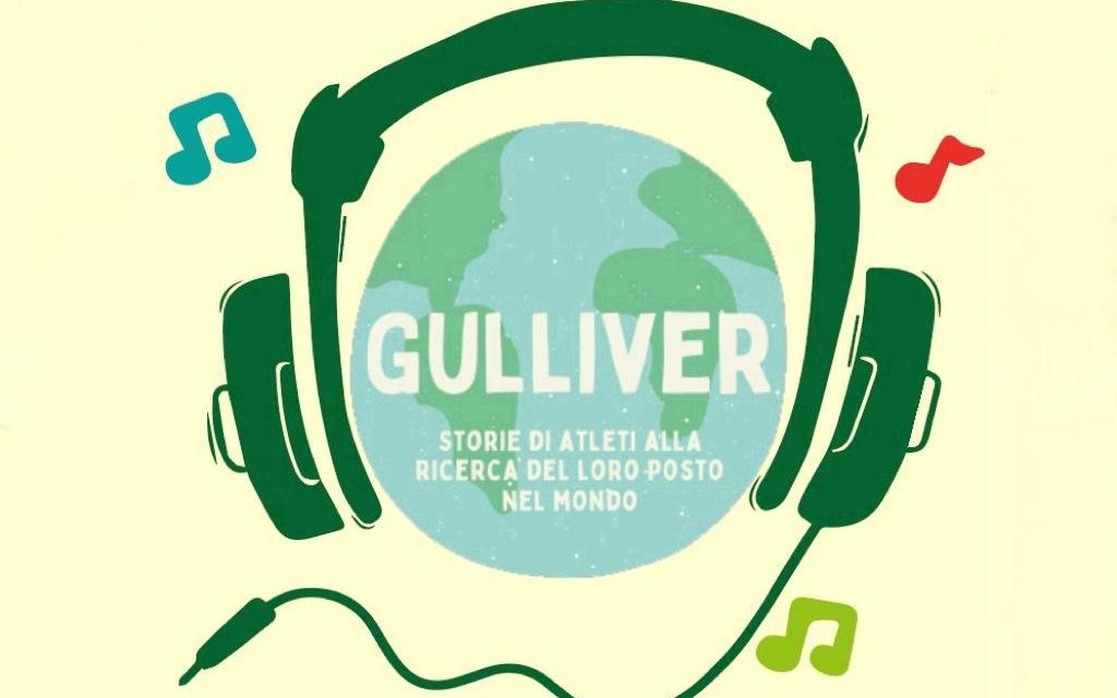 Gulliver il podcast: parte la seconda stagione