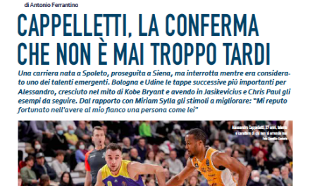 Basket Magazine in edicola – Alessandro Cappelletti: un vero punto di riferimento di Verona
