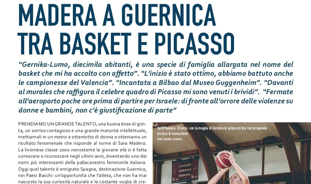SU BM DI NOVEMBRE APPENA USCITO IN EDICOLA INTERVISTA ESCLUSIVA DI MARTINA BORZÌ  A SARA MADERA CHE DI RACCONTA TRA BASKET E PICASSO