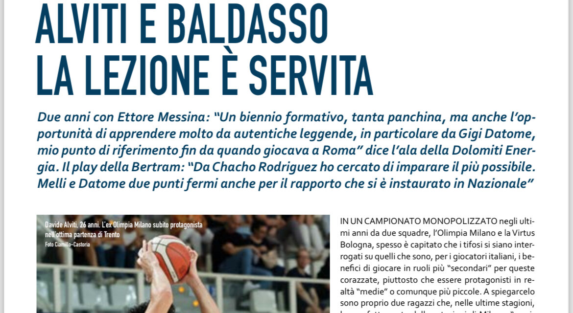 SU BM DI NOVEMBRE IN EDICOLA, ALVITI E BALDASSO SI RACCONTANO: VIA DA MILANO IN CERCA DI UNA NUOVA VITA E DI GLORIA…MAGARI ANCHE AZZURRA