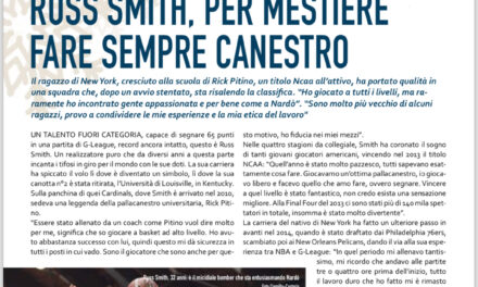 BUONE ANNO CON BM!  NEL NUMERO APPENA USCITO IN EDICOLA, IL FROMBOLIERE  RUSS SMITH SI RACCONTA NELL’ INTERVISTA ESCLUSIVA DI ALESSANDRO DI BARI: LA MIA…NBA A NARDÒ 