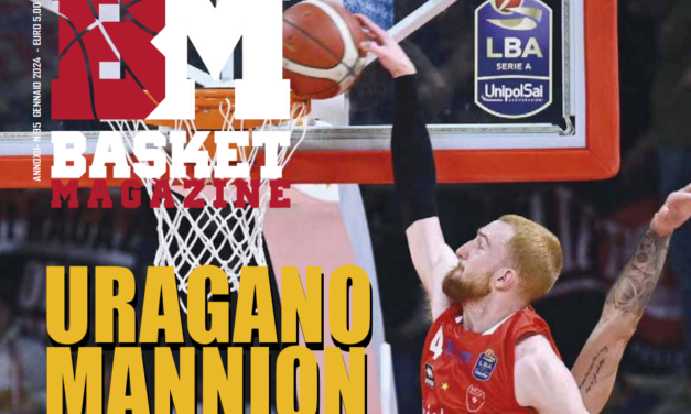 IL PRIMO BM DEL 2024 È  IN EDICOLA – COPERTINA PER NICO MANNION, COPERTINA LOCALE PER POLONARA E OGDEN.  POSTER DI TUCKER. I PERSONAGGI: FONTECCHIO, D’ALIE, NAPIER, MASSINBURG, ZUBCIC,GALBIATI, CINCIARINI, WILLIS, OLISEVICIUS, MORASCHINI, PASCOLO, POSER. LE STORIE, LE GRANDI INCHIESTE. E TANTO ALTRO TUTTO DA SCOPRIRE…