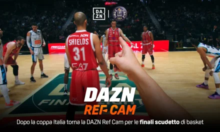 DAZN porta in campo la Ref Cam anche alle LBA Finals 2024