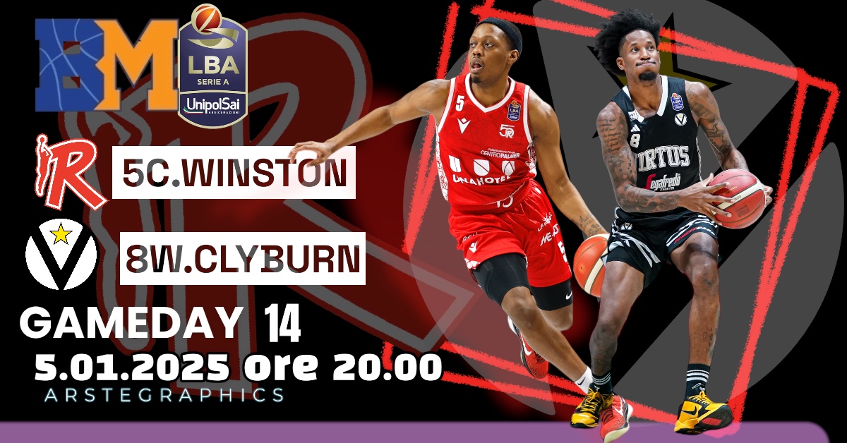 BM GAMEDAY LBA/ IL DERBY DELLA VIA EMILIA: LA VIRTUS VA A REGGIO, SFIDA DA EUROLEGA WINSTON-CLYBURN – di EUGENIO PETRILLO