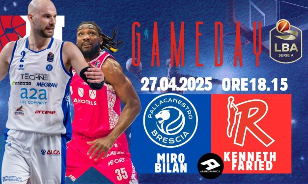 BM ON LBA/ Il Gameday è Brescia-Reggio Emilia: in evidenza la lotta sotto i tabelloni tra Miro Bilan e Kenneth Faried – di Valerio Laurenti