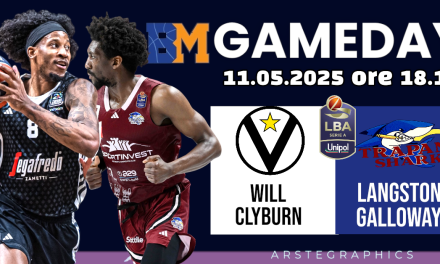 BM GAMEDAY LBA/ VIRTUS-TRAPANI, CHI SI PRENDE LA TESTA DELLA CLASSIFICA? FARI PUNTATI SU CLYBURN E GALLOWAY – di EUGENIO PETRILLO