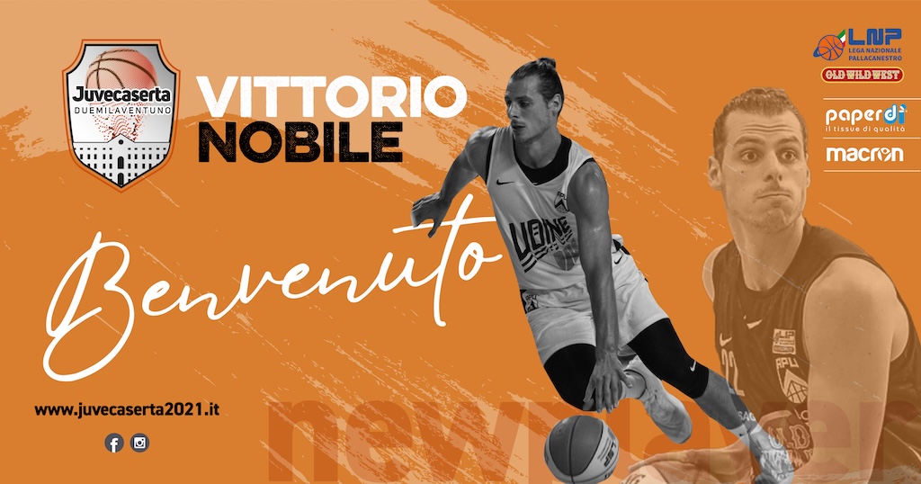 BM MERCATO/ Serie B: La JuveCaserta batte un colpo con l’arrivo di Vittorio Nobile, Orzinuovi ingaggia Fracesco Gnecchi
