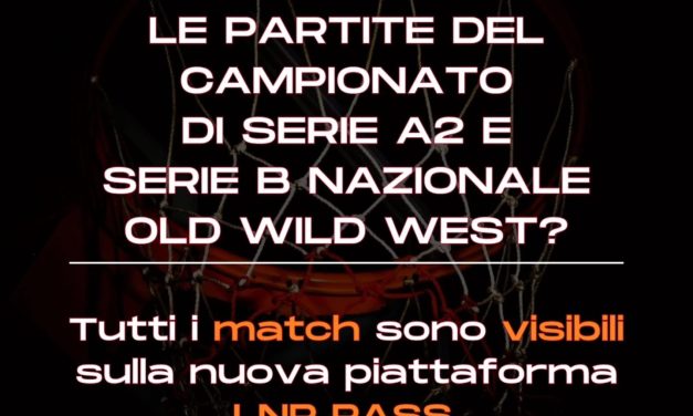 LNP PASS: LA NOTA DI LNP IN VISTA DELLE 20 PARTITE IN CONTEMPORANEA DI DOMENICA