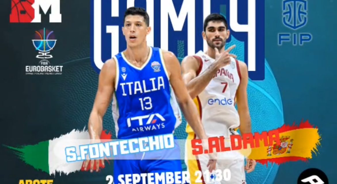 BM GAMEDAY AZZURRO/ L’ITALIA SFIDA LA SPAGNA: CONFRONTO NBA TRA FONTECCHIO E ALDAMA – di EUGENIO PETRILLO