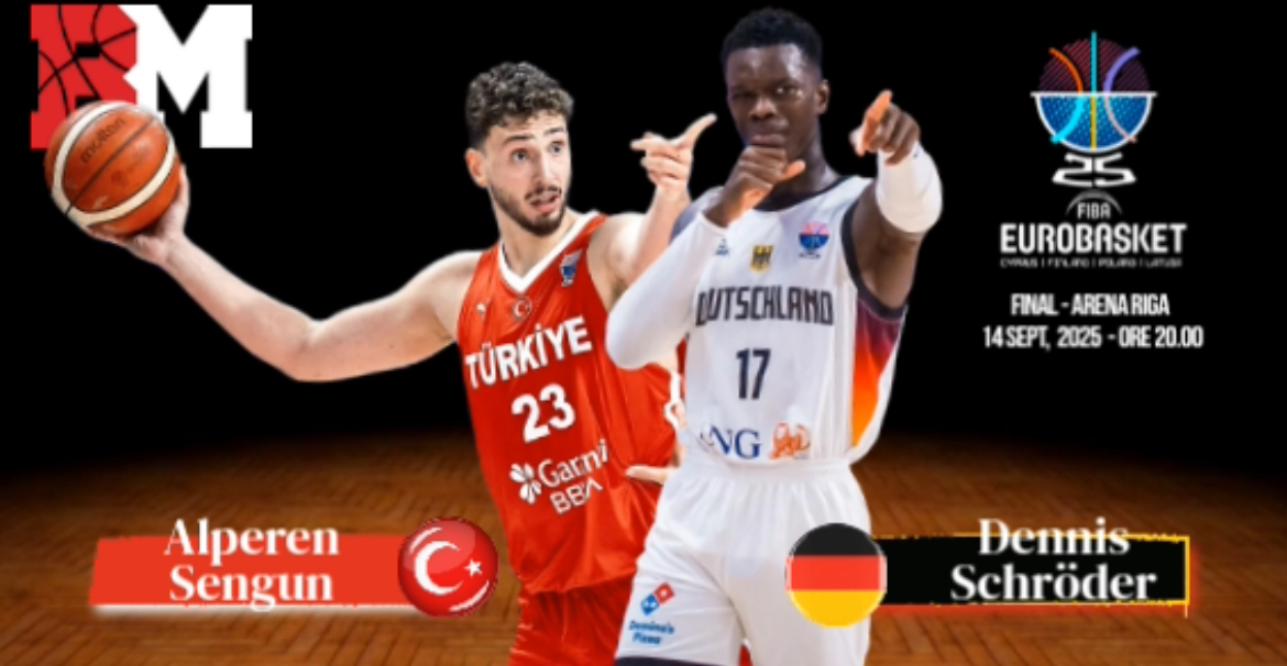 BM GAMEDAY EUROBASKET TIME/ TURCHIA E GERMANIA PER L’ORO: SENGUN E SCHRODER I LEADER INDISCUSSI – di EUGENIO PETRILLO