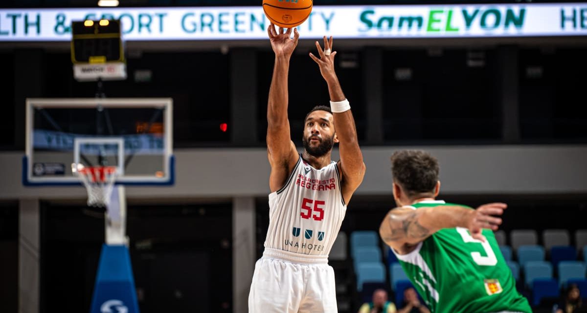 BM ON FIBA BCL / QUALIFICAZIONI: LA REGGIANA SUPERA IL PELISTER E VA IN SEMIFINALE CONTRO ANVERSA – DI MATTEO CAZZULANI