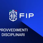 FIP: I provvedimenti disciplinari della Serie A, A2 Maschile e A1Femminile