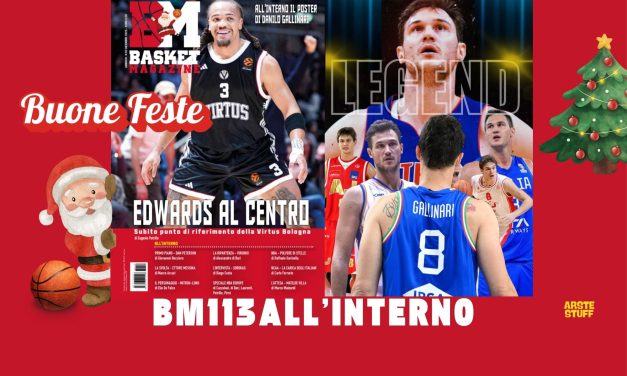 BM 113: E’ in edicola il nuovo numero e… buone feste! Copertina dedicata a Carsen Edwards. Poster esclusivo di Danilo Gallinari. Un altro numero ricchissimo, pensato per accompagnarti tra Natale e Nuovo Anno