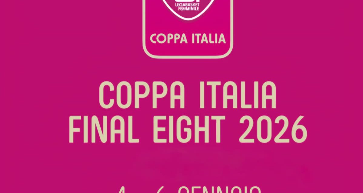 BM ON LBF/ TORTONA SI TINGE DI ROSA PER LE FINAL EIGHT DI COPPA ITALIA FEMMINILE – MARGHERITA RUSSO