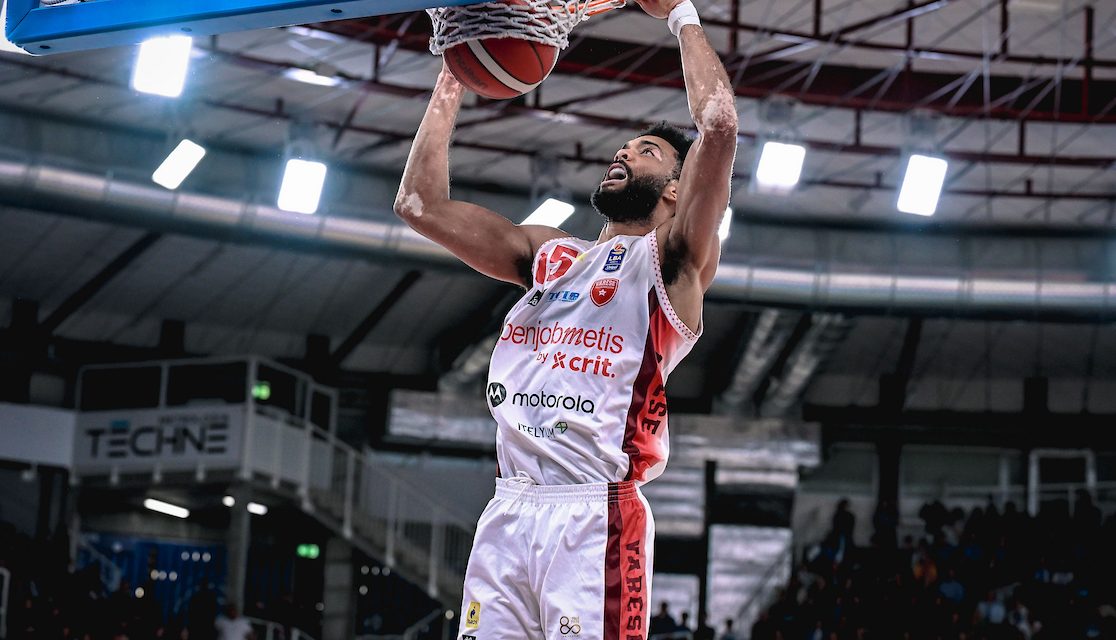 BM ON LBA / IL PUNTO VARESE: UN SOGNO E QUALCOSA IN PIÙ: VARESE SE BATTE NAPOLI ENTRA NELLE PRIME 8 – DI ANTONIO CATALANO