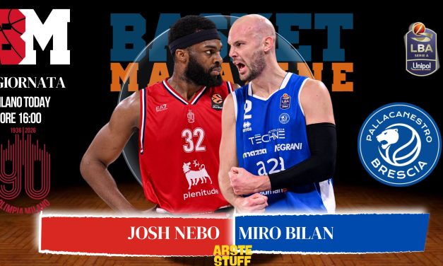 BM GAMEDAY LBA/ Milano-Brescia: Nebo-Bilan, forza contro tecnica – di Eugenio Petrillo