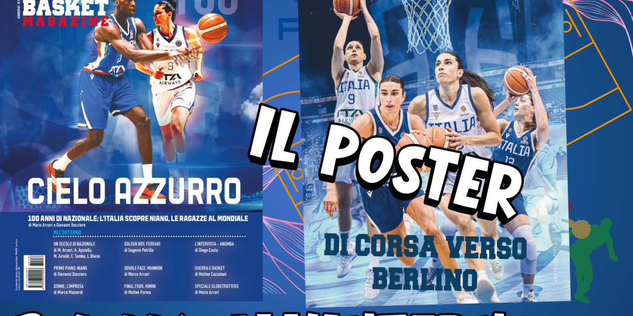 BM 116 È IN EDICOLA: NON PERDERTI IL POSTER SPECIALE DELLE NOSTRE MERAVIGLIOSE AZZURRE