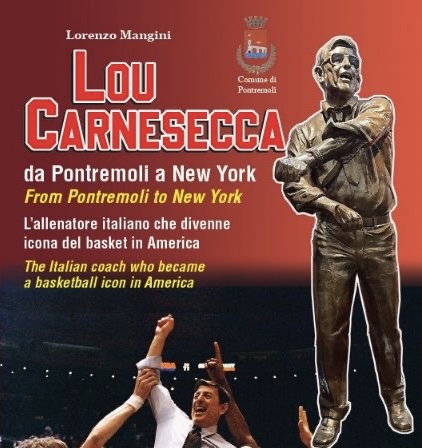 Lou Carnesecca, da Pontremoli a New York: il libro del coach italiano che divenne un’icona del basket in America