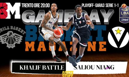 BM GAMEDAY LBA/ Battle guida Trento, Niang chiama la Virtus: gara3 da brividi – di Eugenio Petrillo