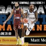 BM GAMEDAY LBA/ Venezia per le Finals, Virtus per la sopravvivenza: Bowman sfida Morgan in gara4 – di Eugenio Petrillo