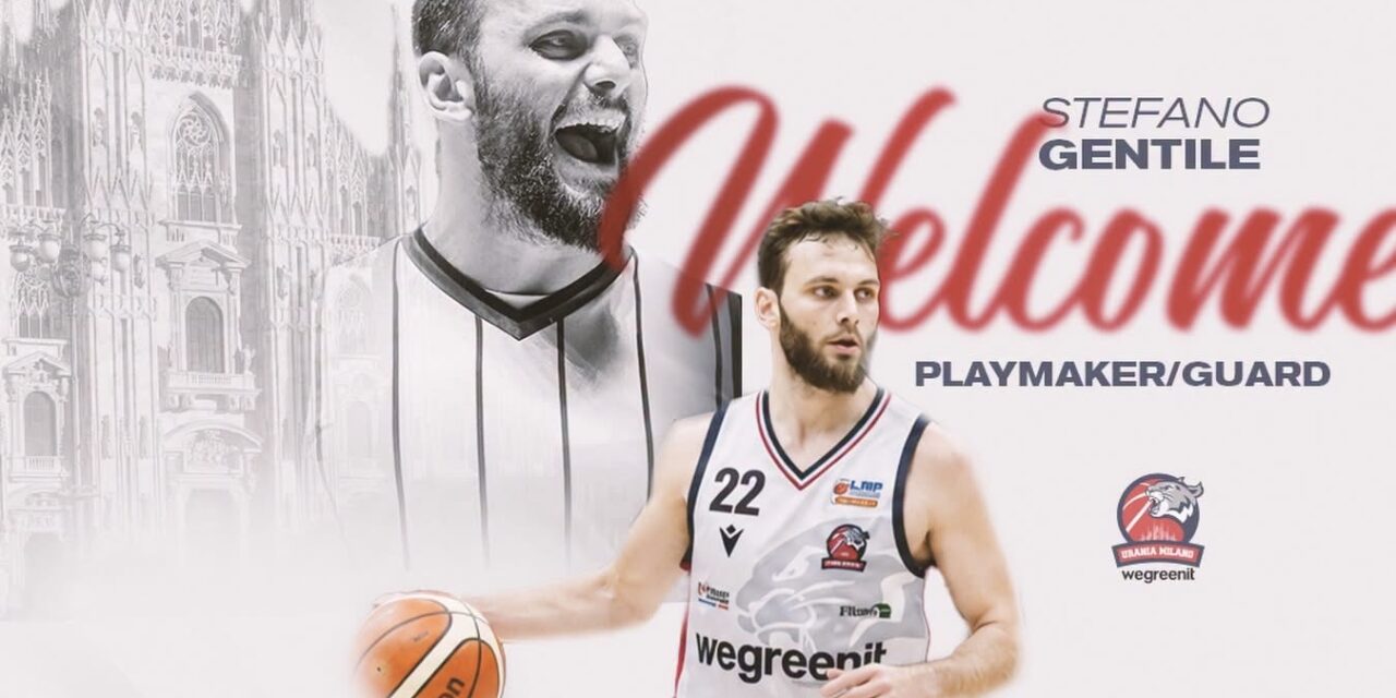 Urania Milano, un altro Gentile agli ordini di coach Sacripanti: dopo Alessandro, ufficiale l’accordo anche con Stefano