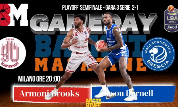 BM GAMEDAY LBA/ Milano per chiudere, Brescia per allungare: Brooks contro Burnell nella sfida delle valigie pronte – di Eugenio Petrillo