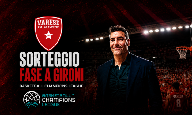 BM ON BCL / IL SORTEGGIO DEI GIRONI: VARESE AFFRONTERÀ IL BAMBERG, IL PERISTERI E MURCIA- DI ANTONIO CATALANO
