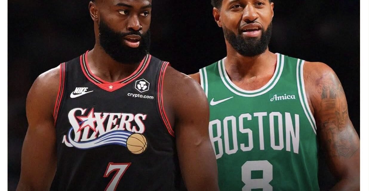 Clamoroso in NBA: i Boston Celtics spediscono Jaylen Brown a Philadelphia in cambio di Paul George, due prime e due seconde scelte – di Matteo Parma