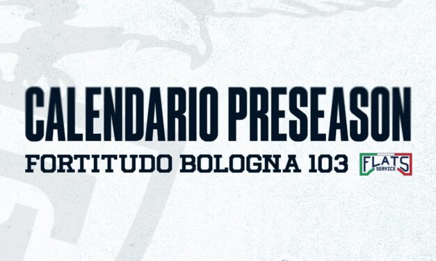 La preseason della Fortitudo Bologna: il 10 il raduno e il 19 il primo scrimmage