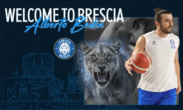 BM MERCATO | SERIE B, LA LEONESSA BRESCIA COMPLETA IL ROSTER CON ALBERTO BEDIN