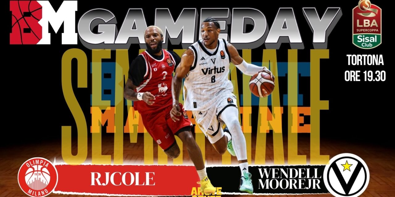 BM GAMEDAY SUPERCOPPA LBA/ Moore contro Cole, il derby d’Italia riparte da loro – di Eugenio Petrillo