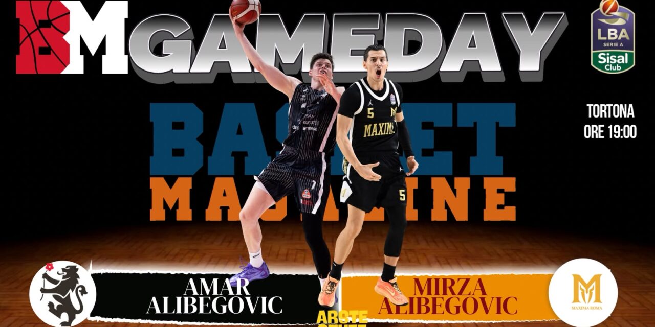 BM GAMEDAY LBA/ Fratelli contro, sette anni dopo: Mirza e Amar Alibegović si sfidano a maglie invertite tra Tortona e Maxima Roma – di Flavio Tarabù