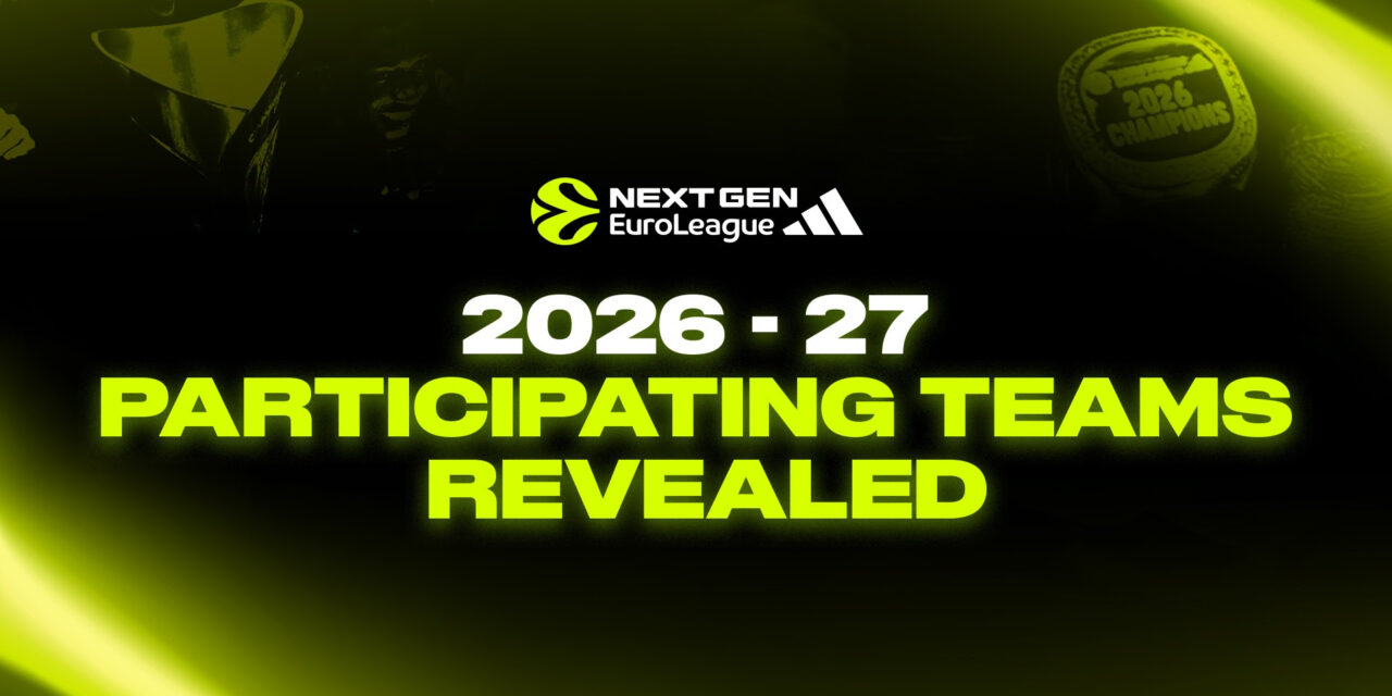 adidas NextGen EuroLeague 2026/27, ufficiali le 40 squadre: Virtus Bologna, Reyer Venezia, Olimpia Milano e Trento tra le italiane